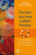 Perlen suchen - Leben finden - Kirstin Faupel-Drevs