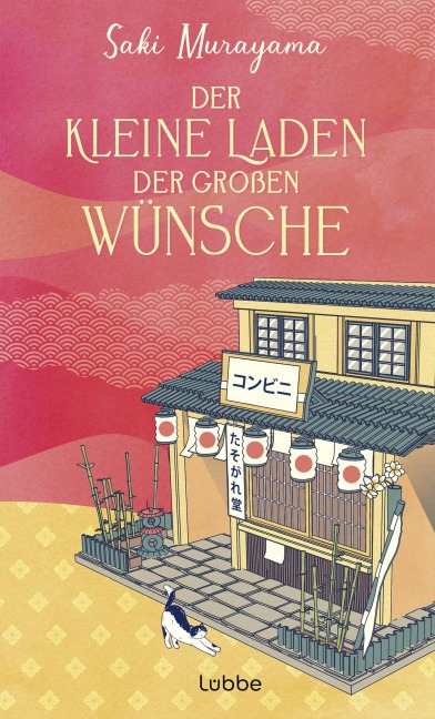 Der kleine Laden der großen Wünsche - Saki Murayama