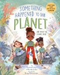 Something Happened to Our Planet - Marianne Celano, Marietta Collins