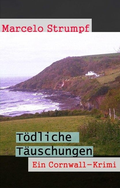 Tödliche Täuschungen - Marcelo Strumpf