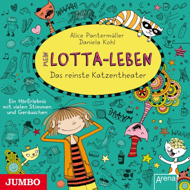 Mein Lotta-Leben. Das reinste Katzentheater (Band 9) - Alice Pantermüller