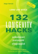Cover-Bild zum Titel '132 Longevity-Hacks' von 'Holger Helmold'