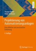 Cover-Bild zum Titel 'Projektierung von Automatisierungsanlagen' von 'Thomas Bindel, Dieter Hofmann'