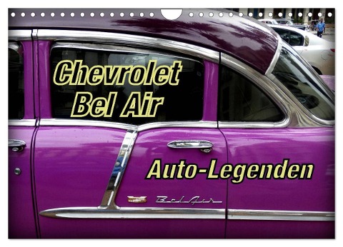 Auto-Legenden Chevrolet Bel Air (Wandkalender 2024 DIN A4 quer), CALVENDO Monatskalender - Henning von Löwis of Menar