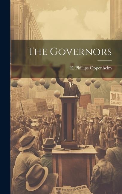 The Governors - E. Phillips Oppenheim