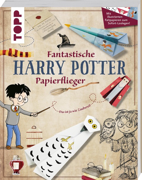 Fantastische Harry Potter Papierflieger - Dominik Meißner