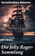 Cover-Bild zum Titel 'Die Jolly Roger-Sammlung' von 'Georg Engel, Robert Louis Stevenson, James Fenimore Cooper, Daniel Defoe, Emilio Salgari'