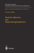 Cover-Bild zum Titel 'Vereinte Nationen und Regionalorganisationen' von 'Christian Walter'