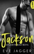 Cover-Bild zum Titel 'Atlanta Bad Boys - Jackson' von 'Eve Jagger'