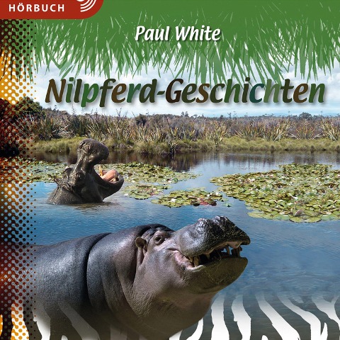 Nilpferd-Geschichten - Paul White