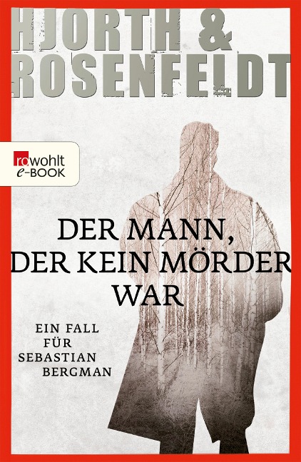 Der Mann, der kein Mörder war - Michael Hjorth, Hans Rosenfeldt