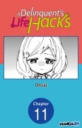 Cover-Bild zum Titel 'A Delinquent's Life Hacks #011' von 'Otsuji'
