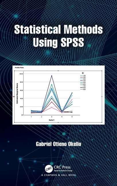 Statistical Methods Using SPSS - Gabriel Otieno Okello
