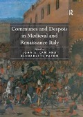Cover-Bild zum Titel 'Communes and Despots in Medieval and Renaissance Italy' von 'John E. Law'