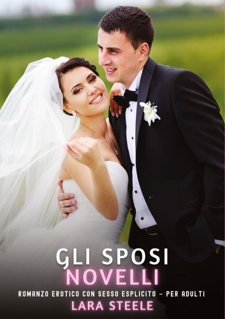 Gli Sposi Novelli - Lara Steele