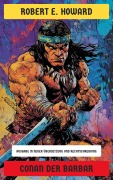 Cover-Bild zum Titel 'Conan der Barbar' von 'Robert E. Howard'