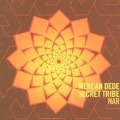 Nar CD - Mercan Dede, Secret Tribe