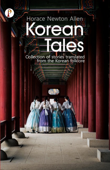 Korean Tales - Horace Newton Allen