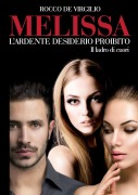 Cover-Bild zum Titel 'Melissa l' ardente desiderio proibito - Il ladro di cuori' von 'Rocco De Virgilio'