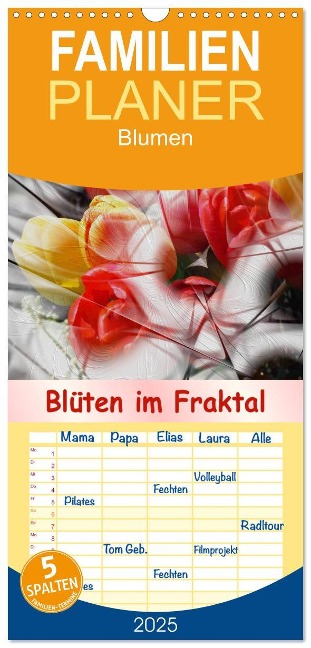 Familienplaner 2025 - Blüten im Fraktal mit 5 Spalten (Wandkalender, 21 x 45 cm) CALVENDO - IssaBild IssaBild