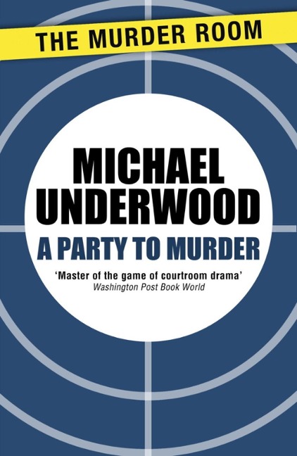 A Party to Murder - Michael Underwood