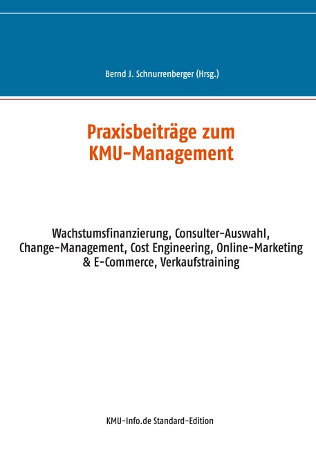 Praxisbeiträge zum KMU-Management - 