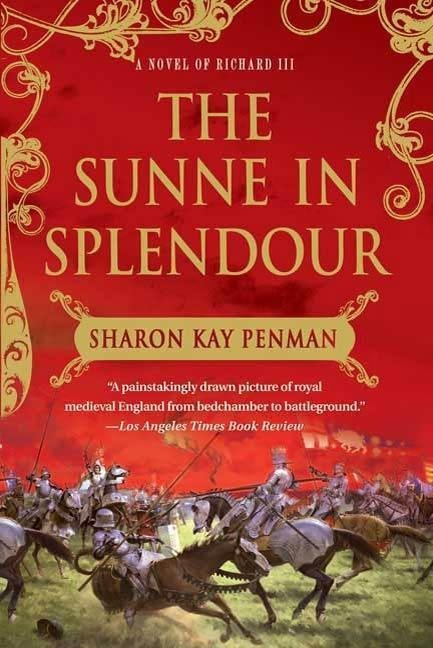 The Sunne In Splendour - Sharon Kay Penman