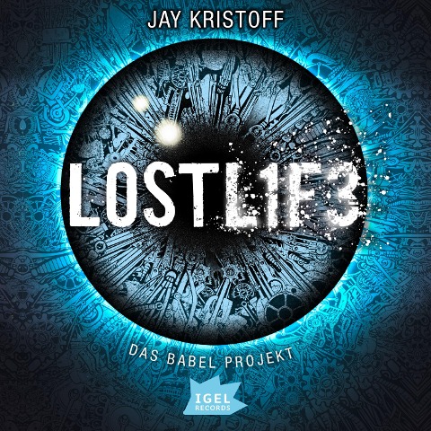 Das Babel Projekt 2. Lostlife - Jay Kristoff