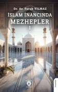 Cover-Bild zum Titel 'Islam Inancinda Mezhepler - 1' von 'Faruk Yilmaz'