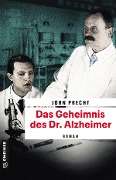 Cover-Bild zum Titel 'Das Geheimnis des Dr. Alzheimer' von 'Jørn Precht'