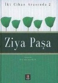 Cover-Bild zum Titel 'Iki Cihan Arasinda 2 - Ziya Pasa' von 'Isa Kocakaplan'