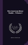 Cover-Bild zum Titel 'New American Music Reader .. Volume 2' von 'Frederick Zuchtmann'