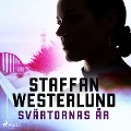 Cover-Bild zum Titel 'Svärtornas år' von 'Staffan Westerlund'