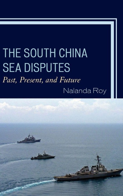 South China Sea Disputes - Nalanda Roy