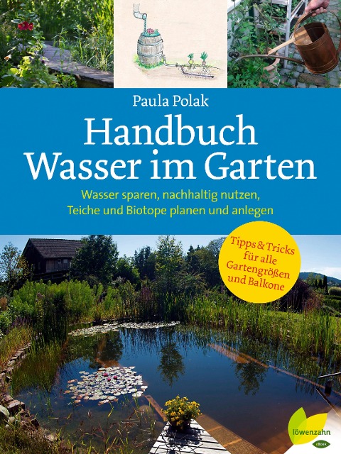 Handbuch Wasser im Garten - Paula Polak
