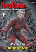 Cover-Bild zum Titel 'Perry Rhodan 3393: Doppeltes Spiel' von 'Michelle Stern'