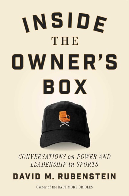 Inside the Owner's Box - David M. Rubenstein