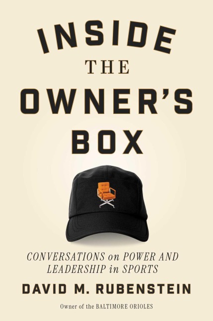 Inside the Owner's Box - David M. Rubenstein