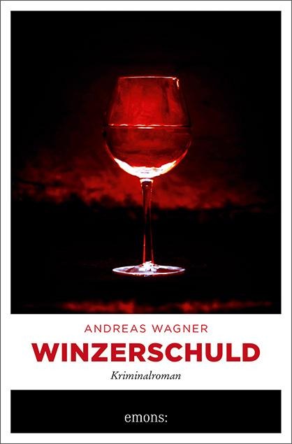 Winzerschuld - Andreas Wagner