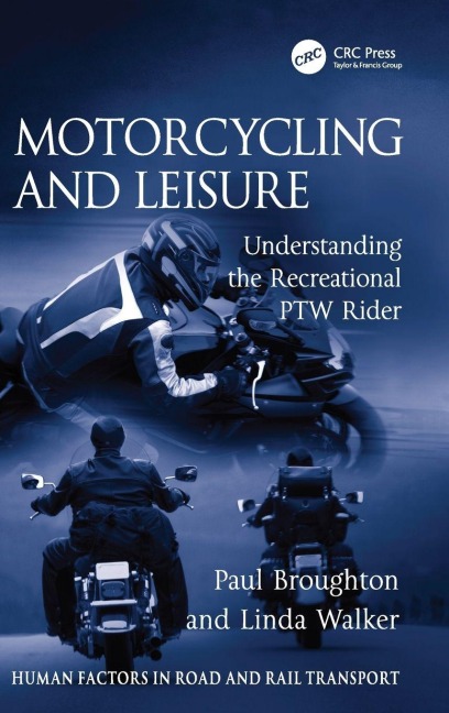 Motorcycling and Leisure - Paul Broughton, Linda Walker
