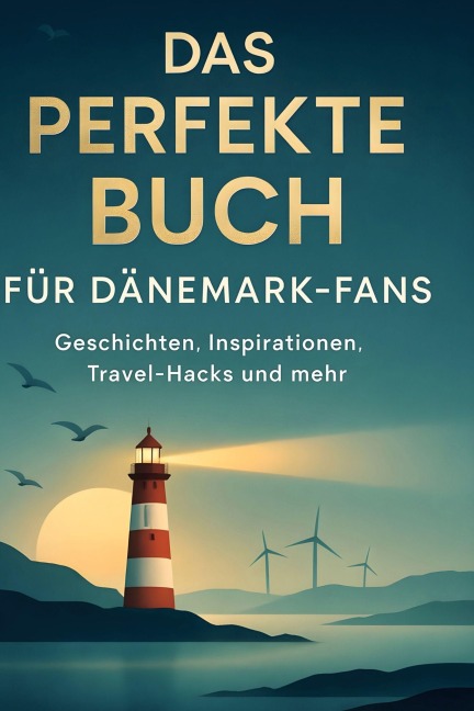 Das perfekte Buch für Dänemark-Fans - Julian Fuchs