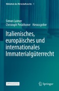 Cover-Bild zum Titel 'Italienisches, europäisches und internationales Immaterialgüterrecht' von ''