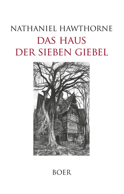 Das Haus der sieben Giebel - Nathaniel Hawthorne