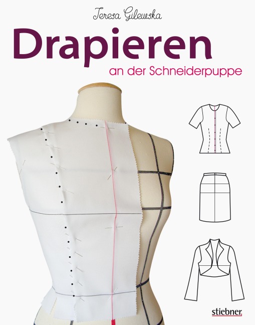 Drapieren an der Schneiderpuppe - Teresa Gilewska