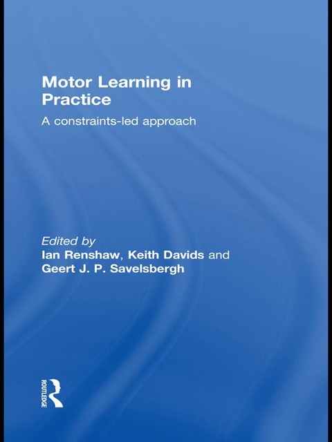 Motor Learning in Practice - 