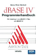 Cover-Bild zum Titel 'Programmierhandbuch zu dBASE IV' von 'Heinz-Peter Herbert'