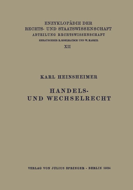 Handels- und Wechselrecht - Karl Heinsheimer