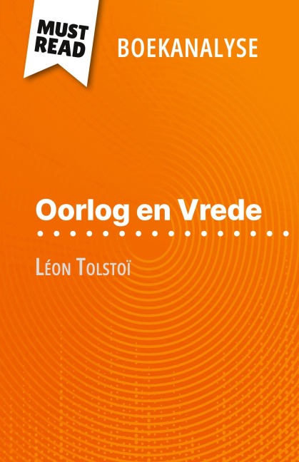 Oorlog en Vrede van Léon Tolstoï (Boekanalyse) - Julie Mestrot