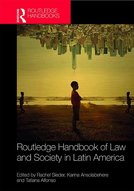 Routledge Handbook of Law and Society in Latin America - 