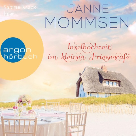 Inselhochzeit im kleinen Friesencafé - Janne Mommsen